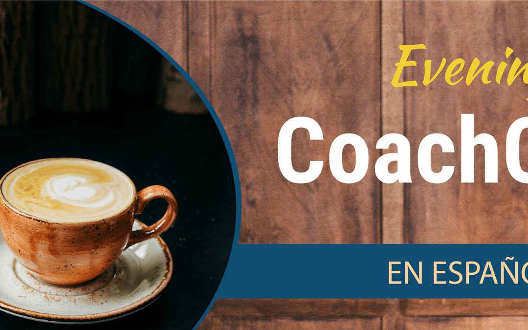 CoachCafe Evening Español