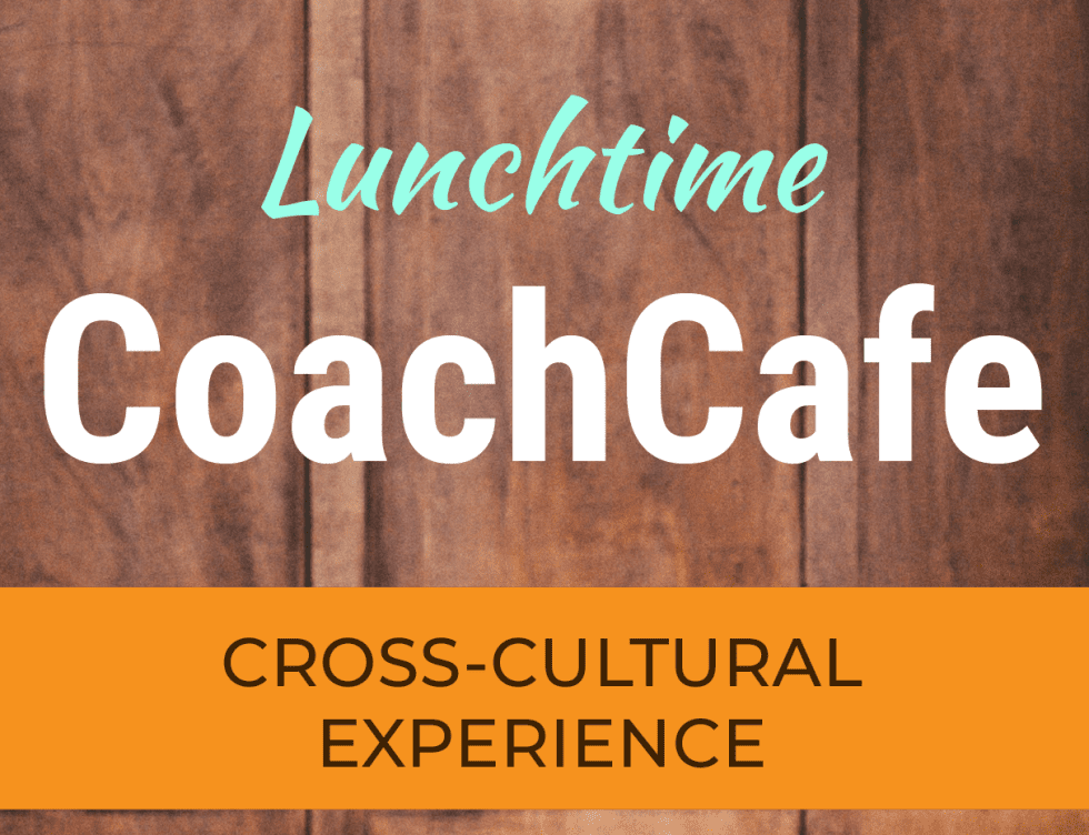 Lunchtime CoachCafe CrossCultural Experience ICFNYC International